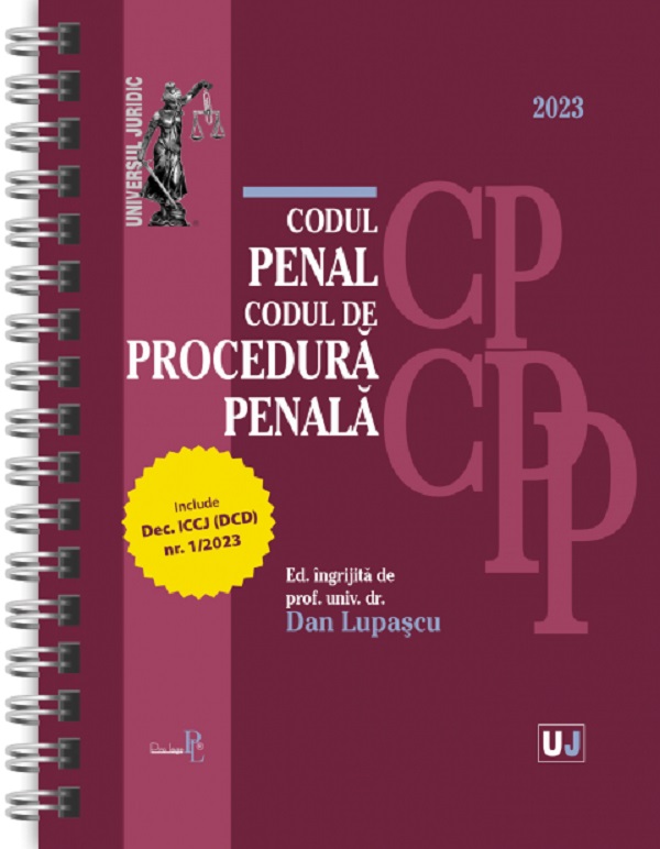 Codul penal si codul de procedura penala Ianuarie 2023  Ed. Spiralata - Dan Lupascu