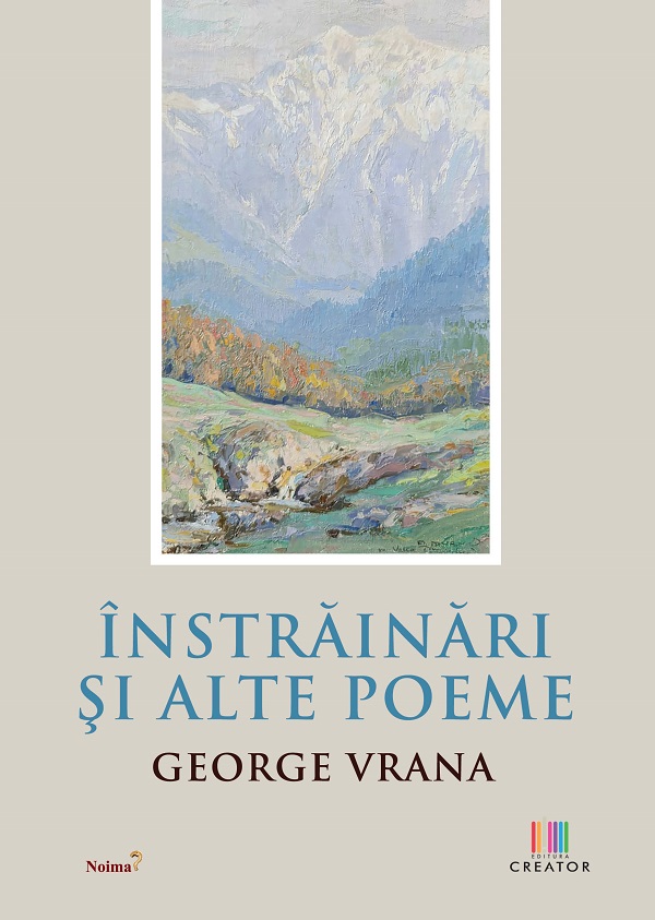 Instrainari si alte poeme - George Vrana