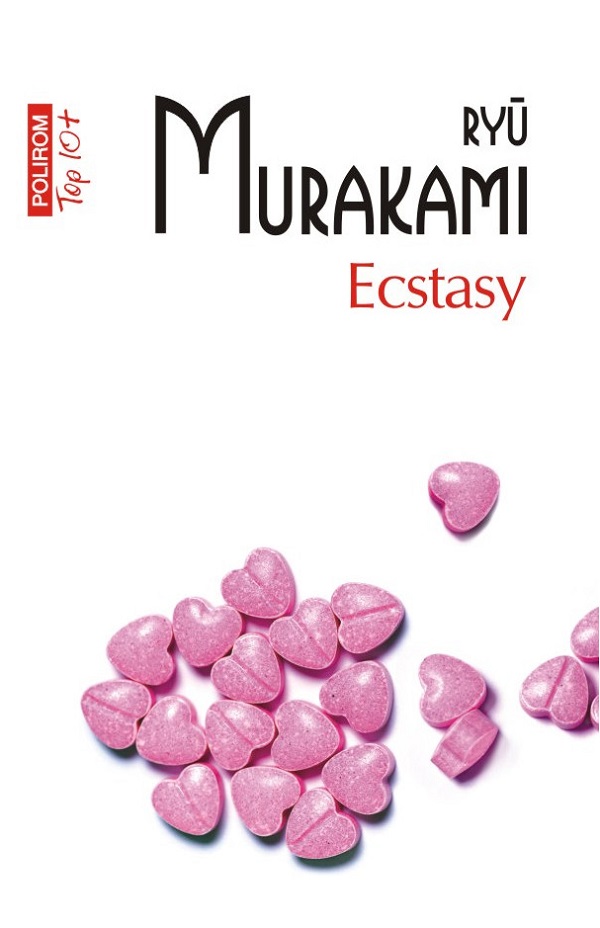 Ecstasy - Ryu Murakami