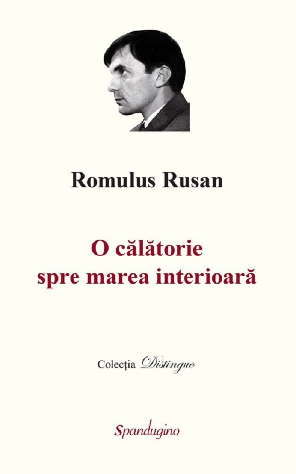 O calatorie spre marea interioara Vol.1+2+3 - Romulus Rusan