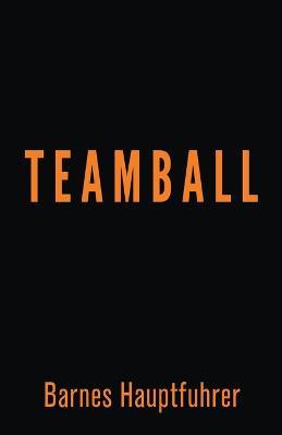 Teamball - Barnes Hauptfuhrer