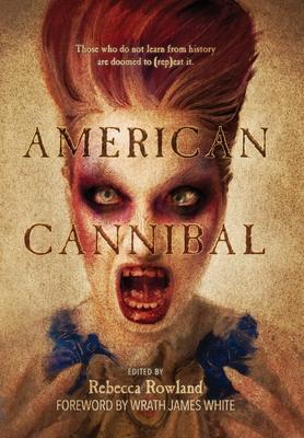 American Cannibal - Maenad Press