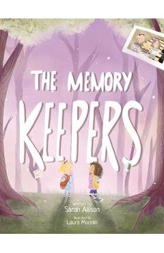 Poza produsului The Memory Keepers - Sarah Allison