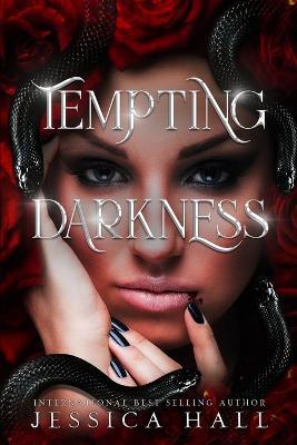 Tempting Darkness (Dark Paranormal Reverse Harem Romance) - Jessica Hall