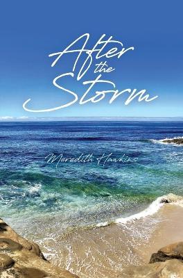 After The Storm - Meredith Hawkins