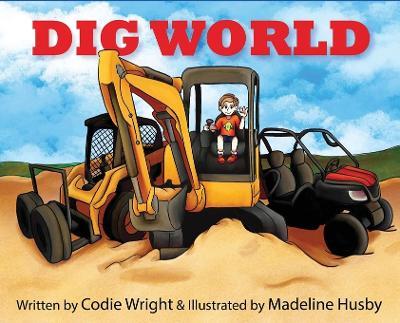 Dig World - Codie Wright
