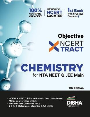 Disha Objective NCERT Xtract Chemistry for NTA NEET & JEE Main 7th Edition One Liner Theory, MCQs on every line of NCERT, Tips on your Fingertips, Pre - Disha Experts
