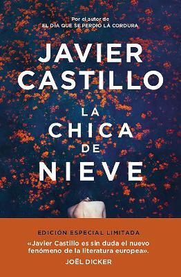 La Chica de Nieve (Edición Limitada) / The Snow Girl (Special Edition) - Javier Castillo