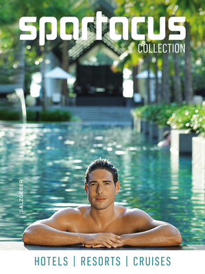 Spartacus Collection: Hotels - Resorts - Cruises - Olaf Alp