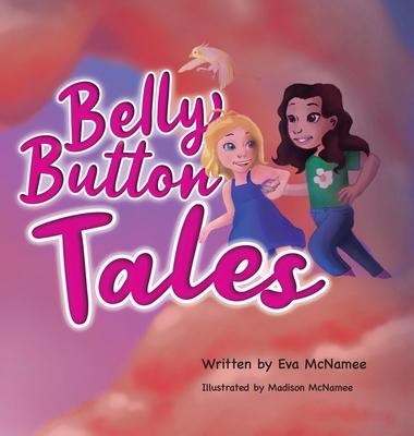 Belly Button Tales - Eva Mcnamee