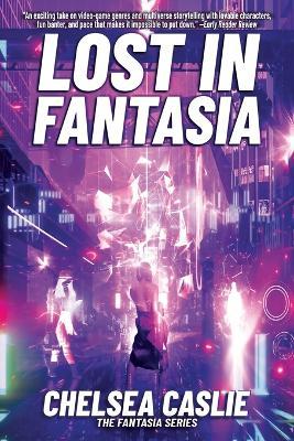 Lost in Fantasia - Chelsea Caslie