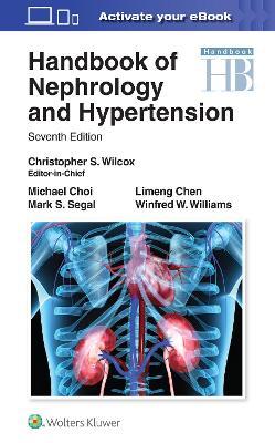 Handbook of Nephrology and Hypertension - Christopher S. Wilcox