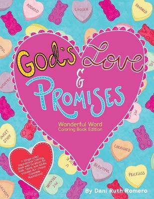 God's Love & Promises - Single-sided Inspirational Coloring Book with Scripture for Kids, Teens, and Adults, 40+ Unique Colorable Illustrations - Dani R. Romero
