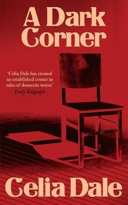 A Dark Corner - Celia Dale