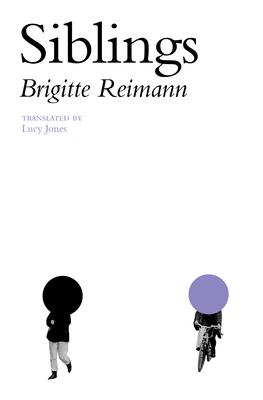 Siblings - Brigitte Reimann