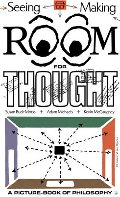 Seeing Making Room for Thought - Susan Buck-morss