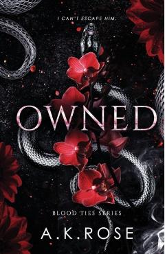 Owned - A. K. Rose