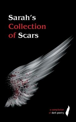 Sarah's Collection of Scars - Sarah Hall