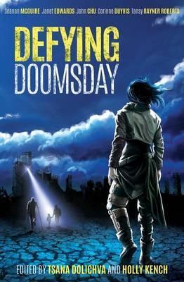 Defying Doomsday - Tsana Dolichva