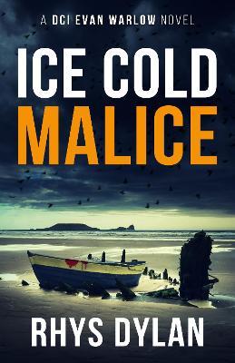 Ice Cold Malice - Rhys Dylan