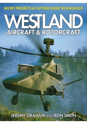 Westland and the Attack Helicopter - Ron Smith