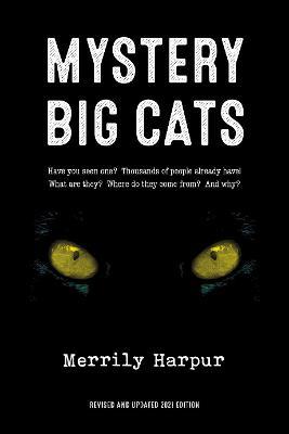 Mystery Big Cats - Merrily Harpur