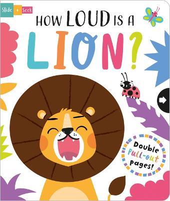 How Loud Is a Lion? - Sarah Wade