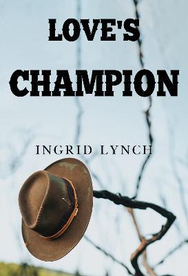 Love's Champion - Ingrid Lynch