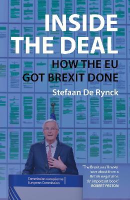 Inside the Deal: How the Eu Got Brexit Done - 