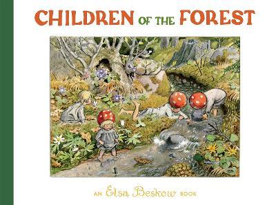 Children of the Forest - Elsa Beskow