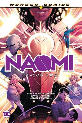 Naomi: Season Two - Brian Michael Bendis