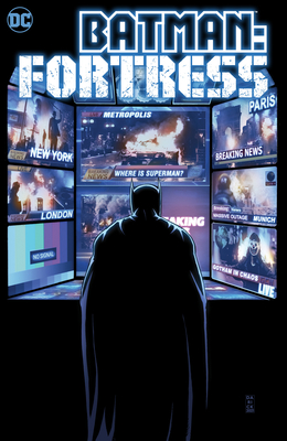 Batman: Fortress - Gary Whitta