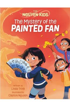 The Mystery of the Painted Fan - Linda Trinh