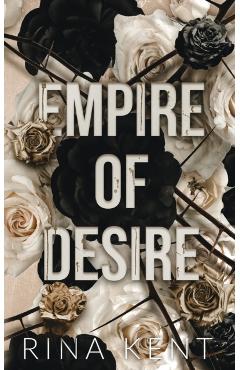 Empire of Desire: Special Edition Print - Rina Kent