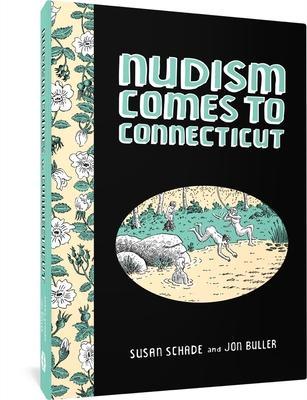 Nudism Comes to Connecticut - Susan Schade