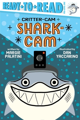 Shark-CAM: Ready-To-Read Pre-Level 1 - Margie Palatini