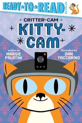 Kitty-CAM: Ready-To-Read Pre-Level 1 - Margie Palatini