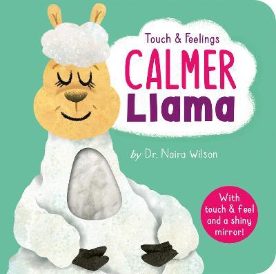 Touch and Feelings: Calmer Llama - Naira Wilson
