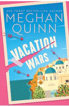 Vacation Wars - Meghan Quinn