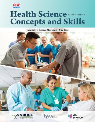Health Science Concepts and Skills - Jacquelyn Rhine Marshall