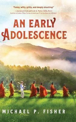 An Early Adolescence - Michael P. Fisher