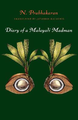 Diary of a Malayali Madman - N. Prahakaran