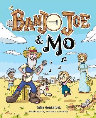 Banjo Joe and Mo - Julia Gonsalves