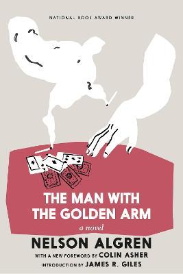 The Man with the Golden Arm - Nelson Algren