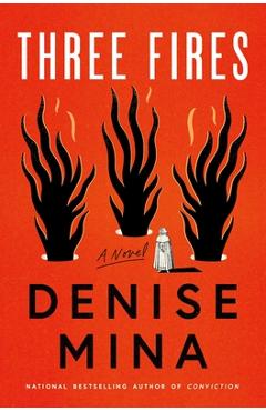 Coperta cărții 'Three Fires - Denise Mina'