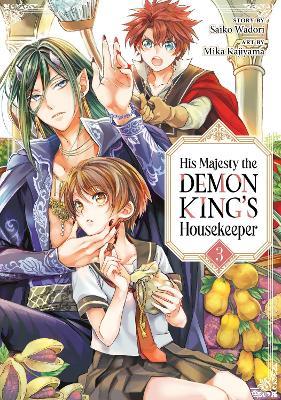 His Majesty the Demon King's Housekeeper Vol. 3 - Saiko Wadori