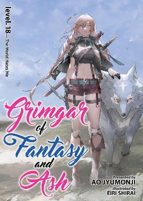 Grimgar of Fantasy and Ash (Light Novel) Vol. 18 - Ao Jyumonji