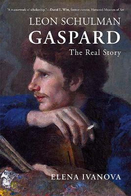 Leon Schulman Gaspard: The Real Story - Elena Ivanova