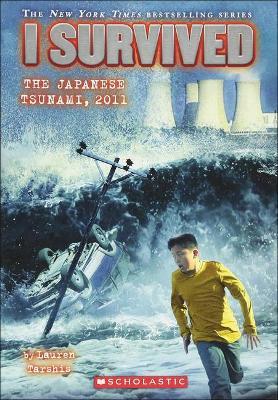 I Survived the Japanese Tsunami 2011 - Lauren Tarshis
