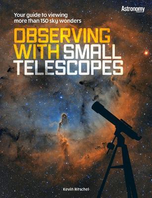 Observing with Small Telescopes - Kevin Ritschel